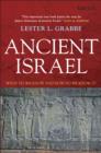 Image for Ancient Israel: What Do We Know and How Do We Know It?