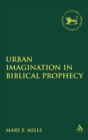 Image for Urban Imagination in Biblical Prophecy