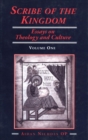 Image for Scribe of the Kingdom: Essays on Theology and Culture. (Fathers and the Medievals.) : v. 1,