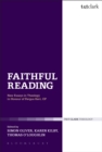 Image for Faithful reading  : new essays in theology in honour of Fergus Kerr, OP