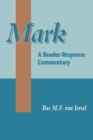 Image for Mark: a reader-response commentary : 164