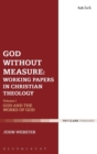 Image for God Without Measure: Working Papers in Christian Theology