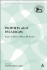 Image for Prophets and Paradigms: Essays in Honor of Gene M. Tucker
