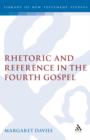 Image for Rhetoric and Reference in the Fourth Gospel : no. 69