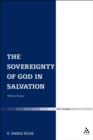 Image for The Sovereignty of God in Salvation: Biblical Essays