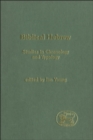Image for Biblical Hebrew: studies in chronology and typology