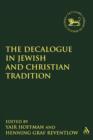 Image for The Decalogue in Jewish and Christian Tradition