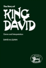 Image for The story of King David: genre and interpretation