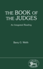 Image for The book of the Judges: an integrated reading