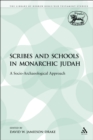 Image for Scribes and Schools in Monarchic Judah: A Socio-Archaeological Approach