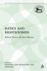 Image for Justice and Righteousness : Biblical Themes and their Influence