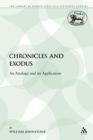 Image for Chronicles and Exodus : An Analogy and its Application