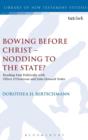 Image for Bowing before Christ - nodding to the state?  : reading Paul politically with Oliver O&#39;Donovan and John Howard Yoder