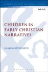 Image for Children in Early Christian Narratives