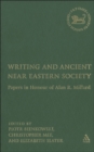 Image for Writing and ancient Near Eastern society: papers in honour of Alan R. Millard