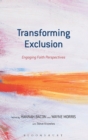 Image for Transforming Exclusion