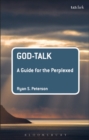 Image for God-Talk: A Guide for the Perplexed