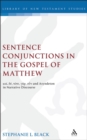 Image for Sentence conjunction in the Gospel of Matthew: kai, de, tote, gar, oun and Asyndeton in narrative discourse