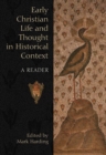 Image for Early Christian life and thought in social context: a reader