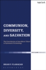 Image for Communion, Diversity, and Salvation