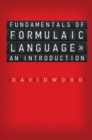 Image for Fundamentals of formulaic language: an introduction