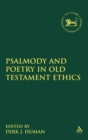 Image for Psalmody and Poetry in Old Testament Ethics