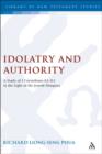Image for Idolatry and authority: a study of 1 Corinthians 8.1-11.1 in the light of the Jewish diaspora : 299