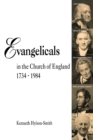 Image for Evangelicals in the Church of England 1734-1984