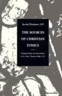 Image for The sources of Christian ethics
