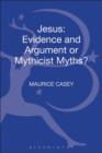 Image for Jesus: Evidence and Argument or Mythicist Myths?