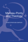 Image for Merleau-Ponty and Theology