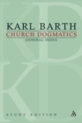 Image for Church dogmatics study edition: General index