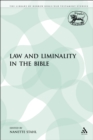 Image for Law and Liminality in the Bible