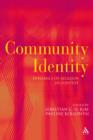 Image for Community Identity: Dynamics of Religion in Context