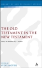 Image for The Old Testament in the New Testament: essays in honour of J.L. North