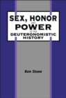 Image for Sex, Honor, and Power in the Deuteronomistic History