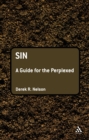 Image for Sin: A Guide for the Perplexed