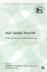 Image for The Old Greek Psalter : Studies in Honour of Albert Pietersma