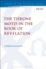Image for The Throne Motif in the Book of Revelation