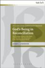 Image for God&#39;s being in reconciliation: the theological basis of the unity and diversity of the atonement in the theology of Karl Barth : v. 16