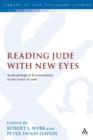 Image for Reading Jude with new eyes: methodological reassessments of the letter of Jude