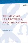 Image for The Messiah, his brothers, and the nations (Matthew 1.1-17)