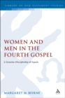 Image for Women and men in the fourth Gospel: a discipleship of equals