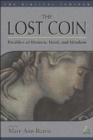 Image for The lost coin: parables of women, work and wisdom
