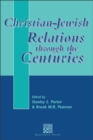 Image for Christian-Jewish relations through the centuries