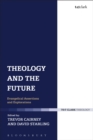 Image for Theology and the Future