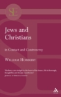 Image for Jews and Christians in contact and controversy