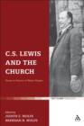 Image for C.S. Lewis and the church: essays in honour of Walter Hooper