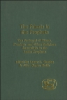 Image for The priests in the prophets: the portrayal of priests, prophets and other religious specialists in the latter prophets