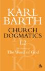 Image for Church dogmatics.: (The doctrine of the word of God.)